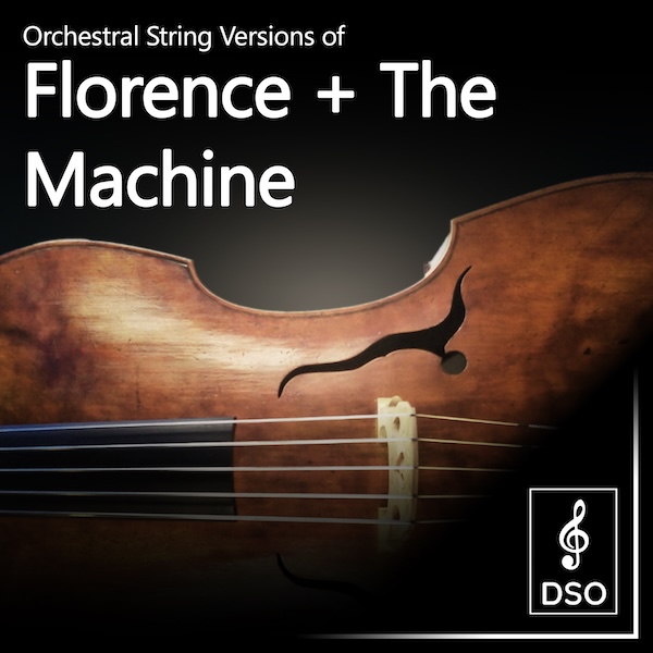 Diamond String Orchestra - Orchestral String Versions of Florence and the Machine