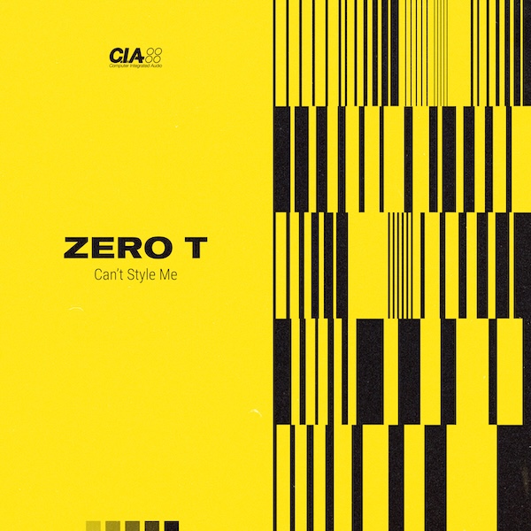 Zero T - Can't Style Me / Breathe