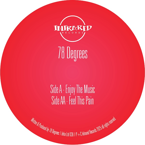 78 Degrees - Enjoy the Music / Feel This Pain