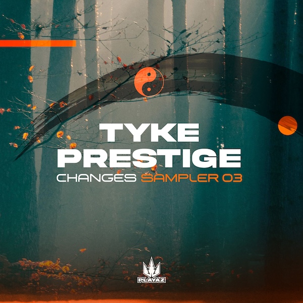 Tyke & Prestige - Changes (Sampler 3)